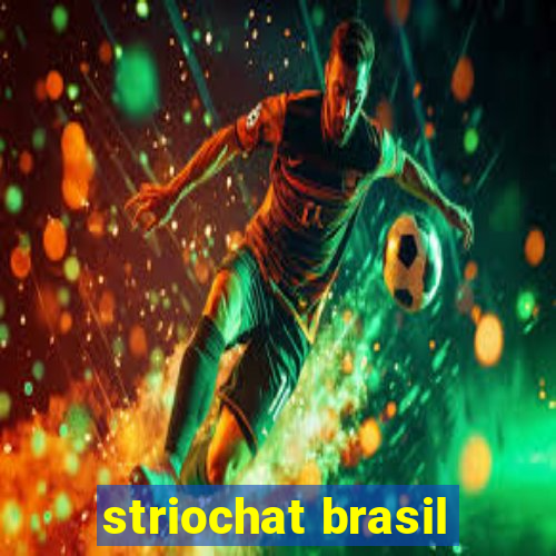 striochat brasil